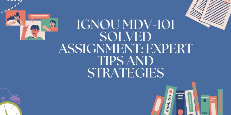 IGNOU MDV-101 Solved Assignment