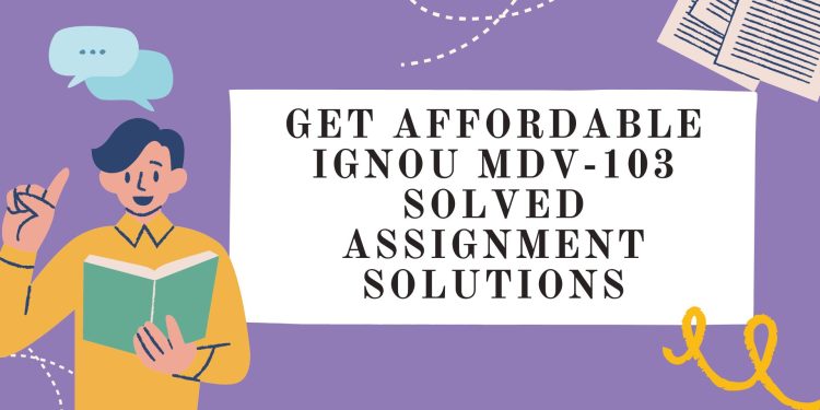 IGNOU MDV-103 Solved Assignment