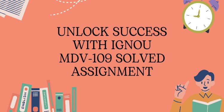 IGNOU MDV-109 Solved Assignment