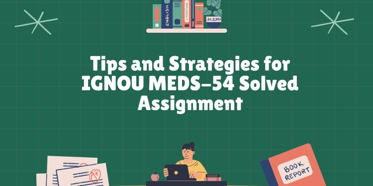 IGNOU MEDS-54 Solved Assignment