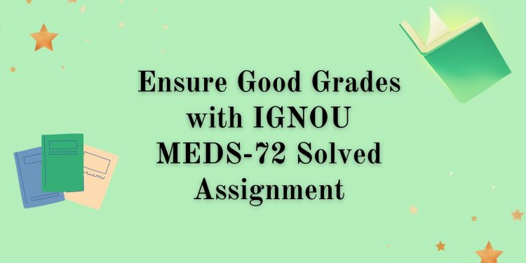 IGNOU MEDS-72 Solved Assignment