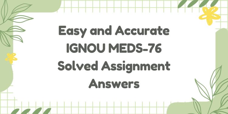 IGNOU MEDS-76 Solved Assignment