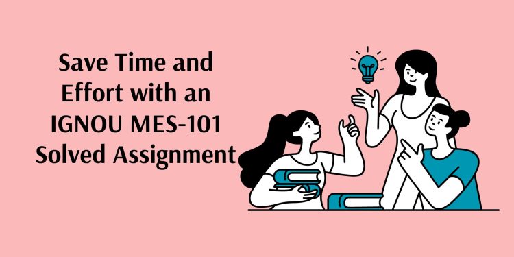 IGNOU MES-101 Solved Assignment