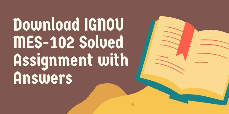 IGNOU MES-102 Solved Assignment