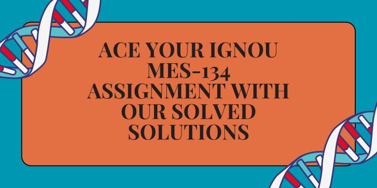 IGNOU MES-134 Solved Assignment