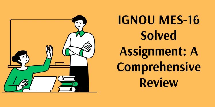 IGNOU MES-16 Solved Assignment