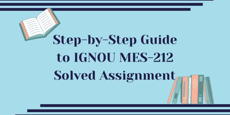 IGNOU MES-212 Solved Assignment