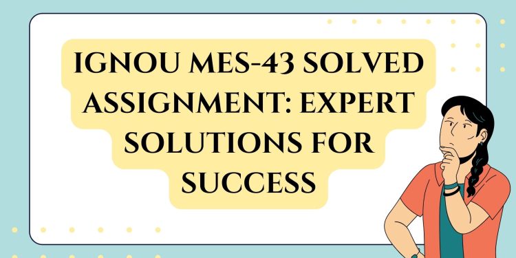 IGNOU MES-43 Solved Assignment