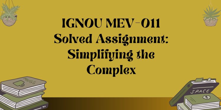 IGNOU MEV-011 Solved Assignment