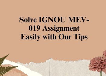 IGNOU MEV-019 Solved Assignment