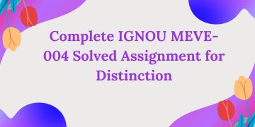 IGNOU MEVE-004 Solved Assignment