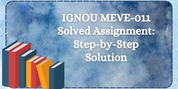 IGNOU MEVE-011 Solved Assignment