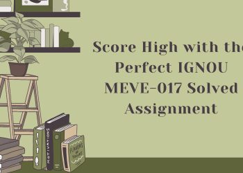 IGNOU MEVE-017 Solved Assignment