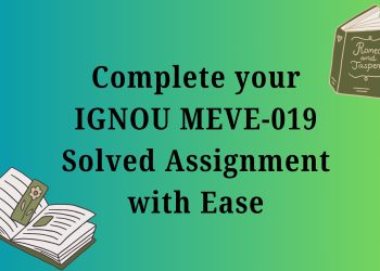 IGNOU MEVE-019 Solved Assignment
