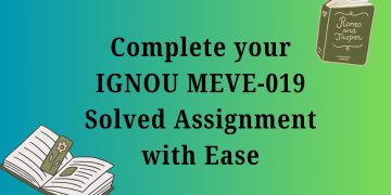 IGNOU MEVE-019 Solved Assignment