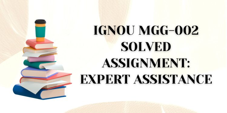 IGNOU MGG-002 Solved Assignment