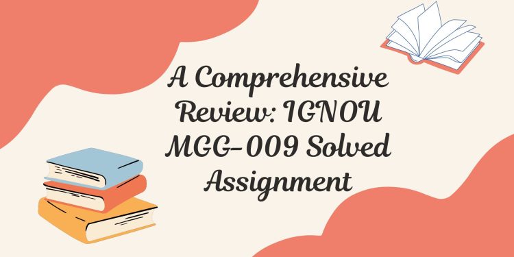 IGNOU MGG-009 Solved Assignment