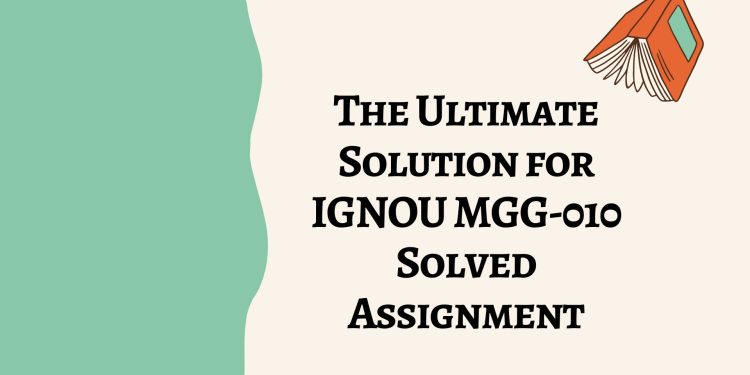 IGNOU MGG-010 Solved Assignment