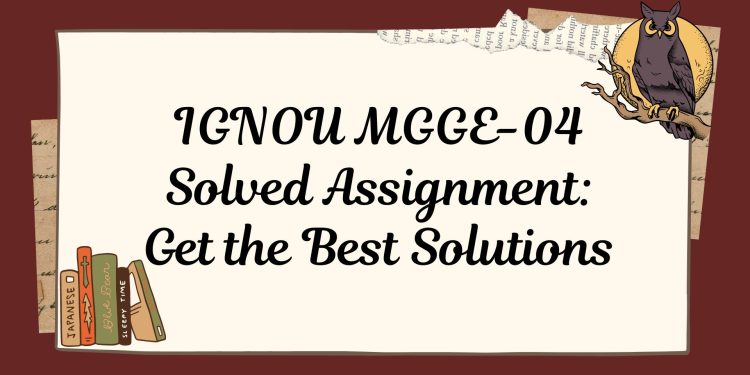 IGNOU MGGE-04 Solved Assignment