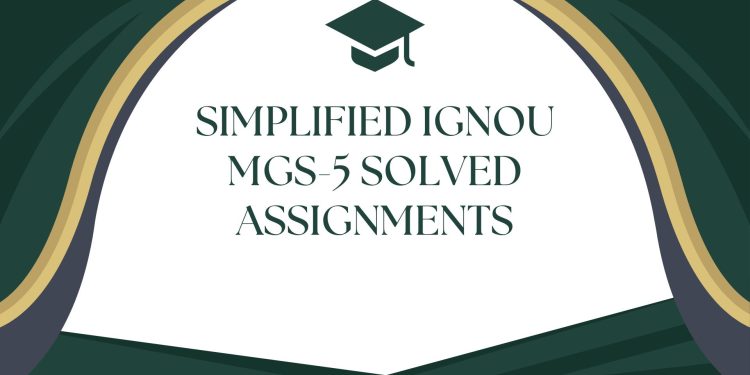 IGNOU MGS-5 Solved Assignment