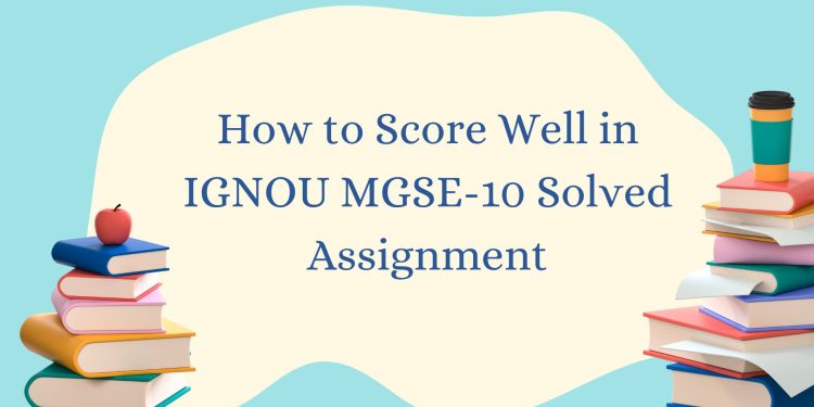 IGNOU MGSE-10 Solved Assignment