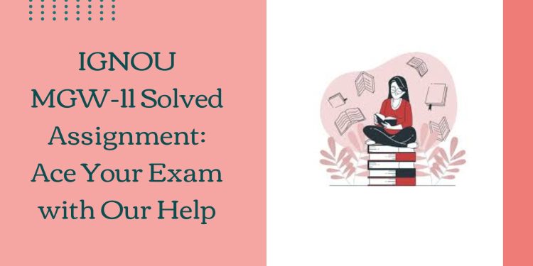 IGNOU MGW-11 Solved Assignment