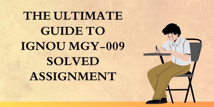 IGNOU MGY-009 Solved Assignment