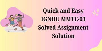 IGNOU MMTE-03 Solved Assignment