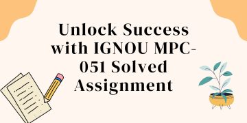 IGNOU MPC-051 Solved Assignment