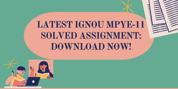 IGNOU MPYE-11 Solved Assignment