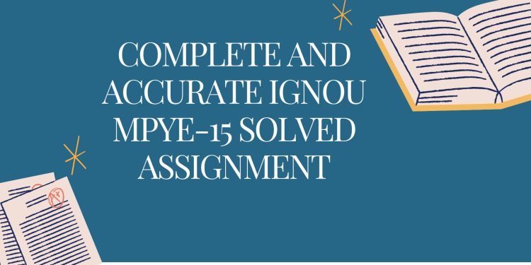 IGNOU MPYE-15 Solved Assignment