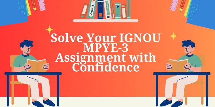 IGNOU MPYE-3 Solved Assignment