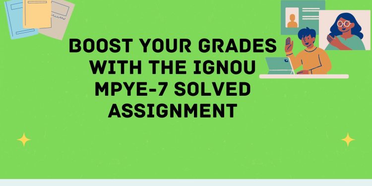 IGNOU MPYE-7 Solved Assignment