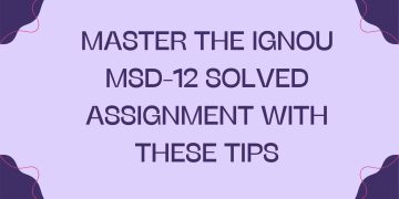 IGNOU MSD-12 Solved Assignment