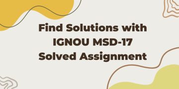 IGNOU MSD-17 Solved Assignment