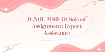 IGNOU MSD-19 Solved Assignment