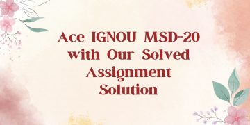 IGNOU MSD-20 Solved Assignment