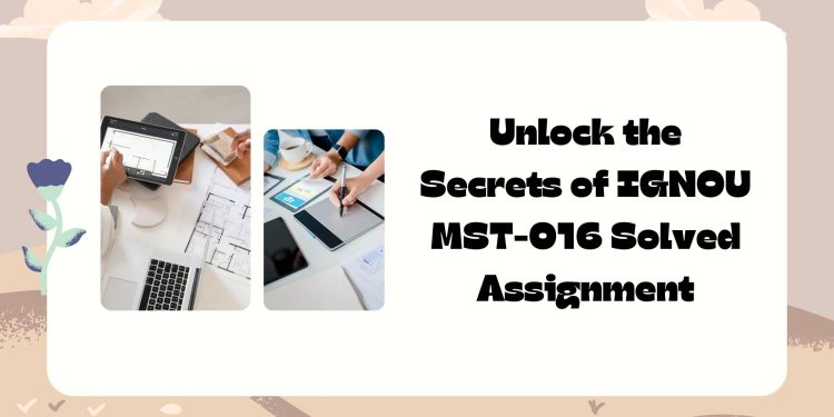 IGNOU MST-016 Solved Assignment