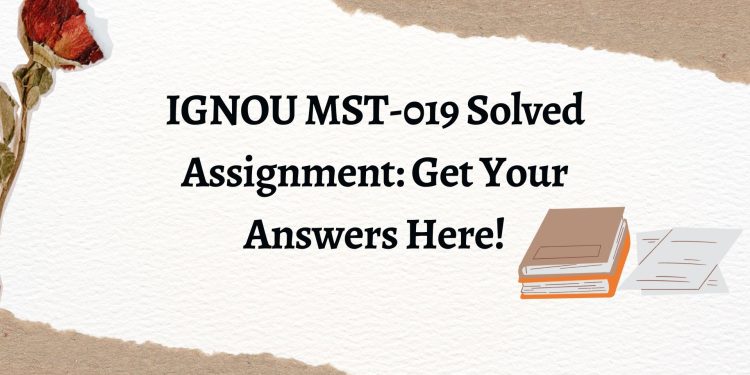 IGNOU MST-019 Solved Assignment