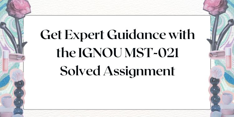 IGNOU MST-021 Solved Assignment