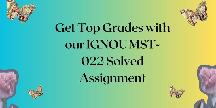 IGNOU MST-022 Solved Assignment