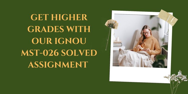 IGNOU MST-026 Solved Assignment