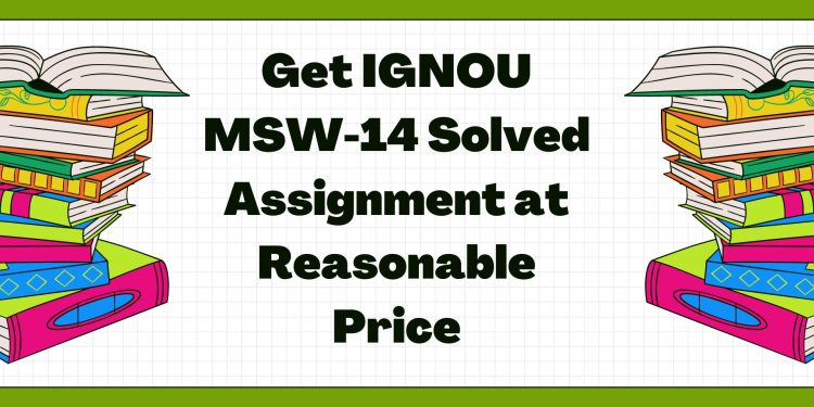 IGNOU MSW-14 Solved Assignment