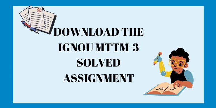 IGNOU MTTM-3 Solved Assignment