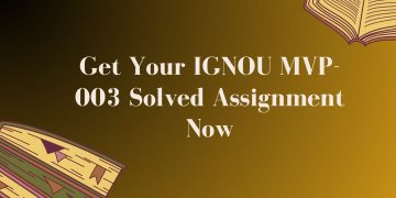 IGNOU MVP-003 Solved Assignment