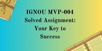 IGNOU MVP-004 Solved Assignment