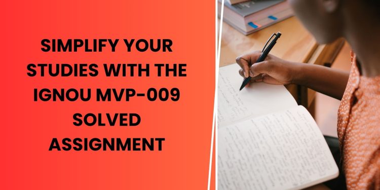 IGNOU MVP-009 Solved Assignment