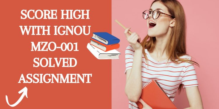 IGNOU MZO-001 Solved Assignment