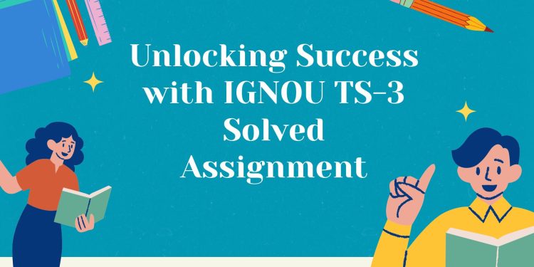 IGNOU TS-3 Solved Assignment
